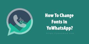 change-font-in-yowhatsapp